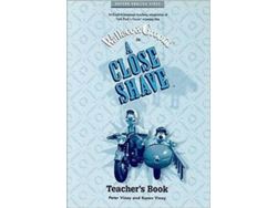 Libro A Close Shave Teachers Book de Nick Park e Bob Baker (Inglés)