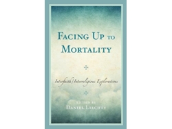 Libro Facing Up to Mortality (Inglés)