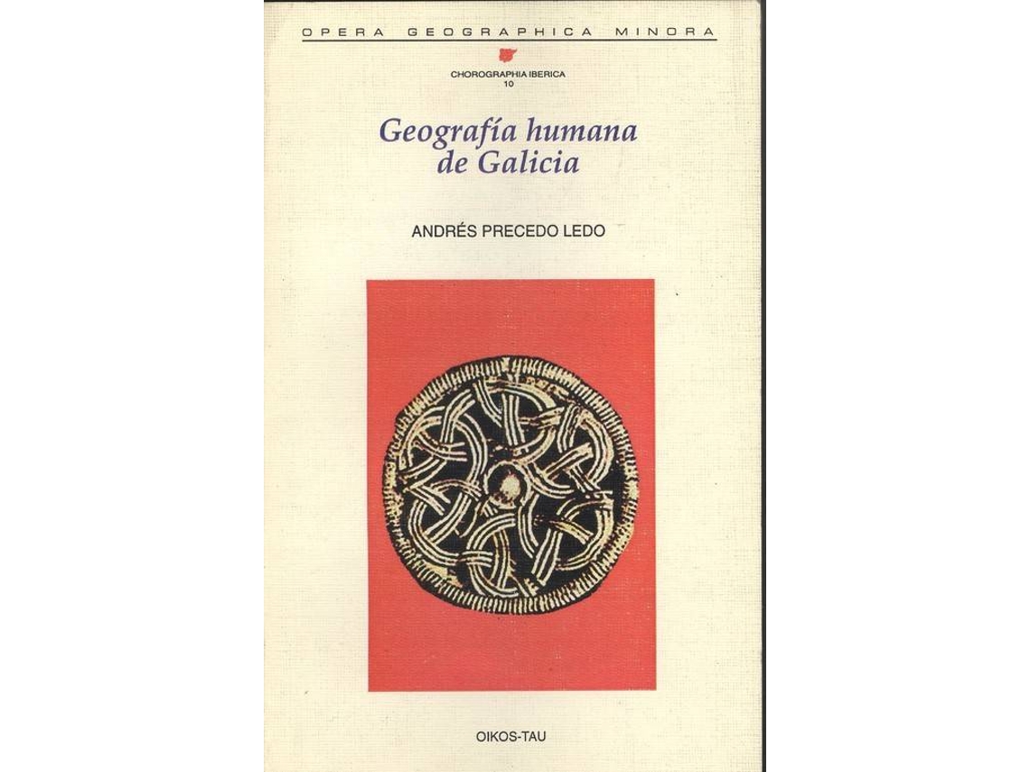 Libro Geografía Humana De Galicia de Andrés Precedo Ledo (Español)