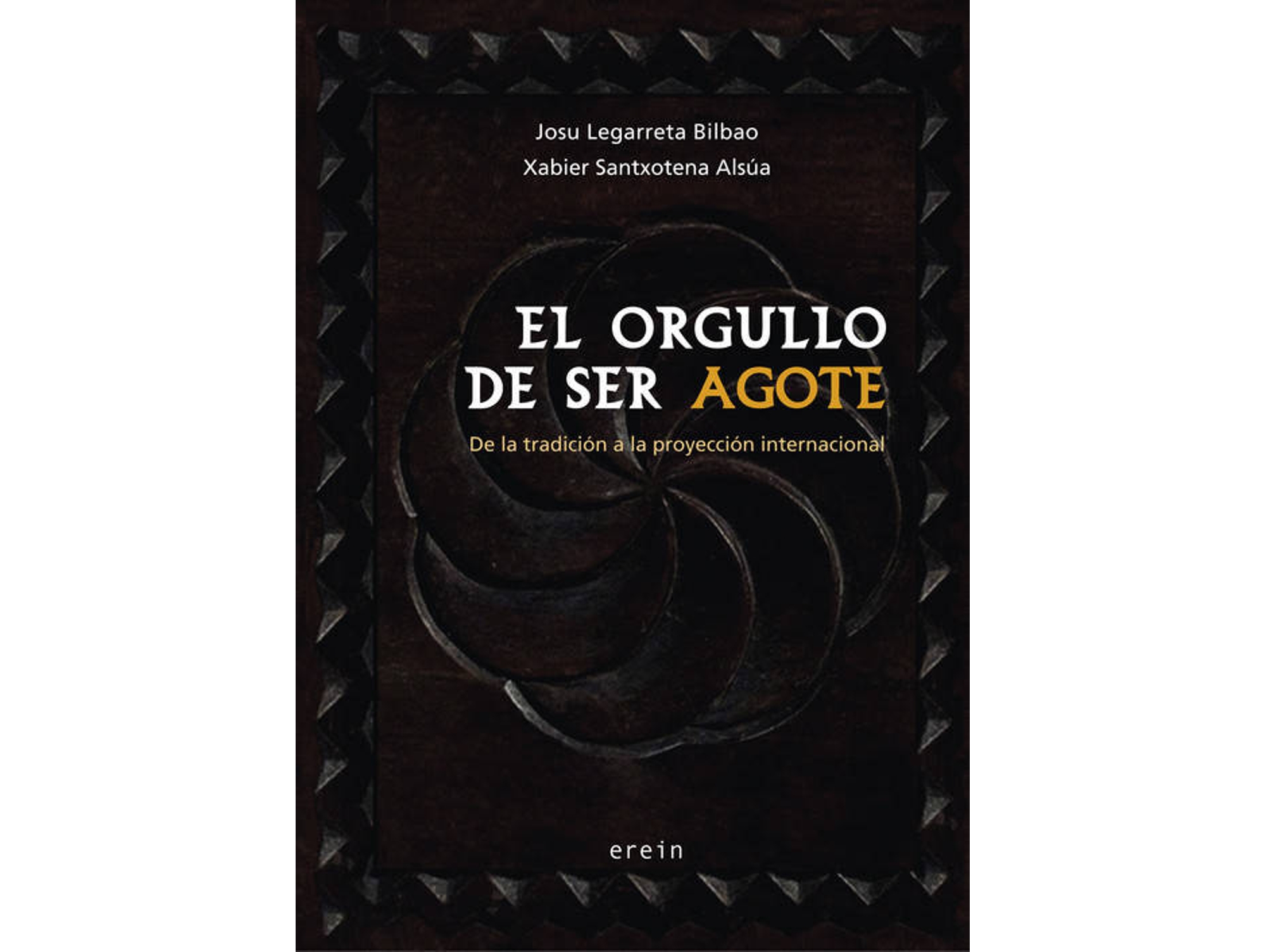 Libro El Orgullo De Ser Agote
