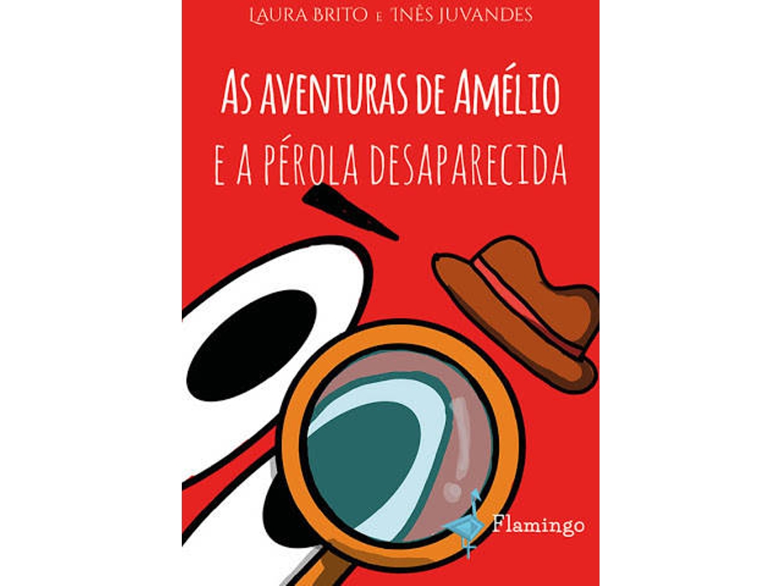 Libro As Aventuras de Amélio e a Pérola Desaparecida de Inês Juvandes e Laura Brito (Portugués)