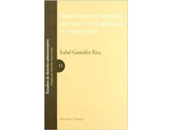 Libro Sanidad Animal Y Seguridad Alimentaria En Los Productos De Origen Animal de Isabel González Rios (Español)
