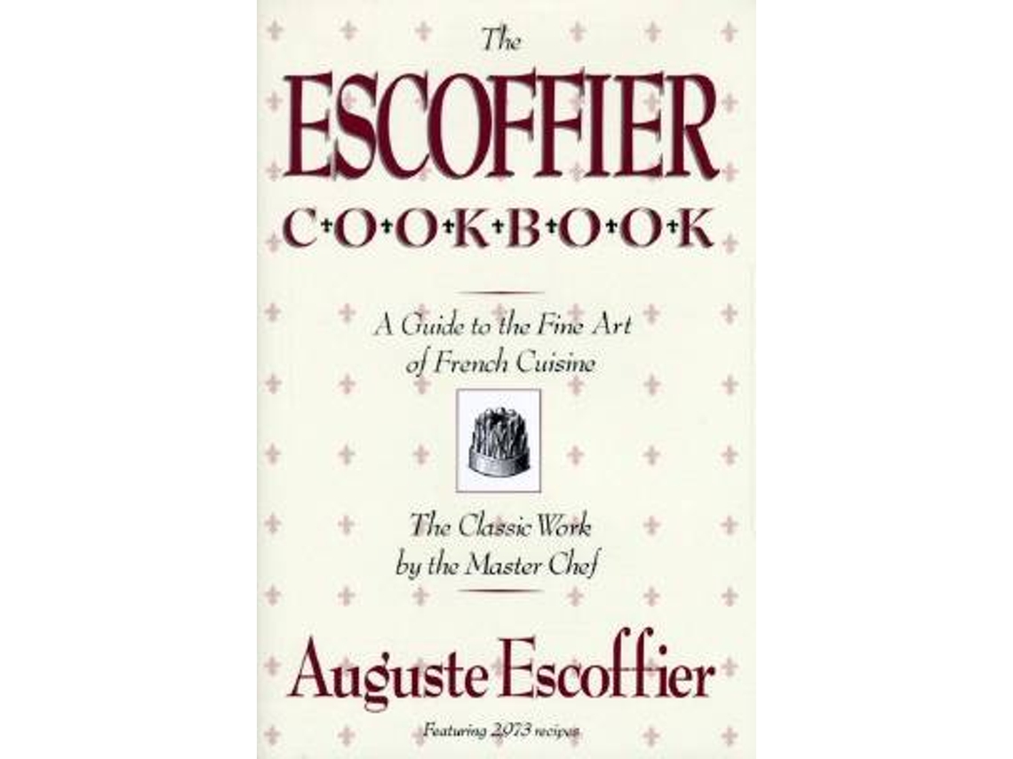 Livro the escoffier cookbook de auguste escoffier (inglês)