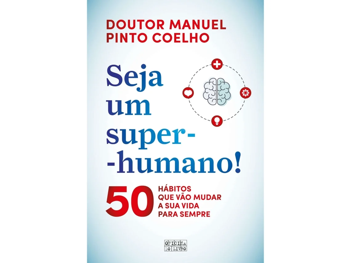 Libro Seja Um Super-Humano! de Manuel Pinto Coelho (Portugués)