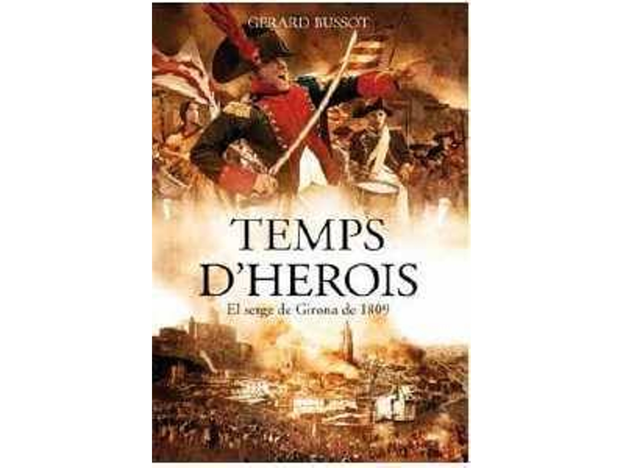 Libro Temps D´Herois de Gerard Bussot