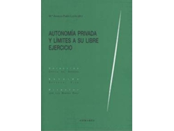 Libro Autonomía Privada Y Límites A Su Libre Ejercicio de Mª Angeles Parra Lucan (Español)