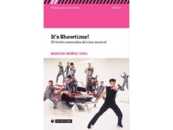 Libro ItS Showtime! 50 Títulos Esenciales Del Cine Musical de Marcos Muñoz Vera (Español)