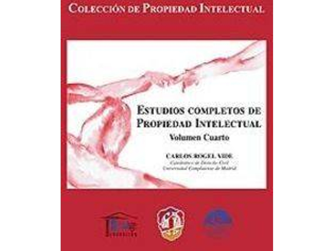 Libro Estudios Completos De Propiedad Intelectual, Iv de Carlos Rogel Vide (Español)