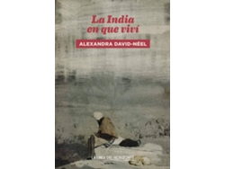 Libro La India En Que Viví de Alexandra David-Néel (Español)