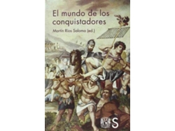 Libro El Mundo De Los Conquistadores de Martín F. Ríos Saloma (Español)