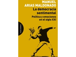 Libro La Democracia Sentimental de Manuel Arias Maldonado (Español)
