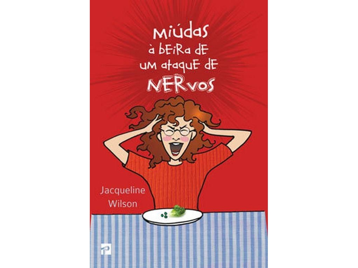 Libro Miúdas à Beira de um Ataque de Nervos de Jacqueline Wilson (Portugués)