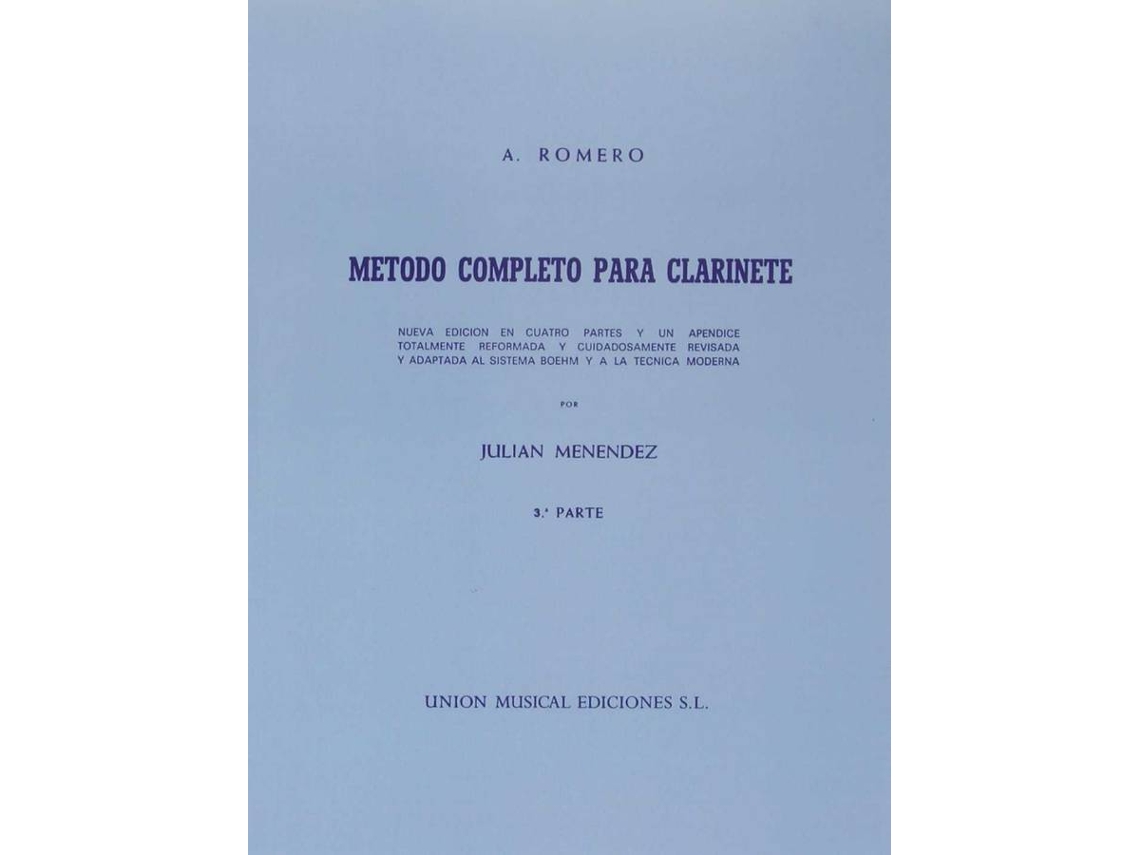 Libro Metodo Completo Para Clarinete 3ºº Parte Julian Menendez de Antonio Romero (Español)