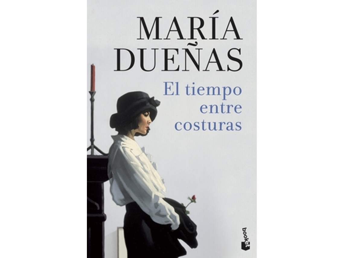 Libro El Tiempo Entre Costuras de Dueñas e María