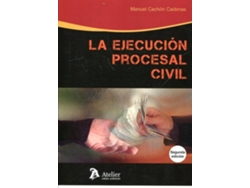 Libro La Ejecución Procesal Civil de Manuel Cachon Cadenas (Español)