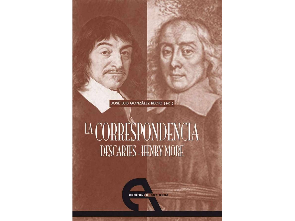 Libro La Correspondencia Descartes - Henry More de René Descartes (Español)