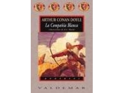 Libro La Compañía Blanca de Arthur Wyeth. N. C. Conan Doyle (Español)