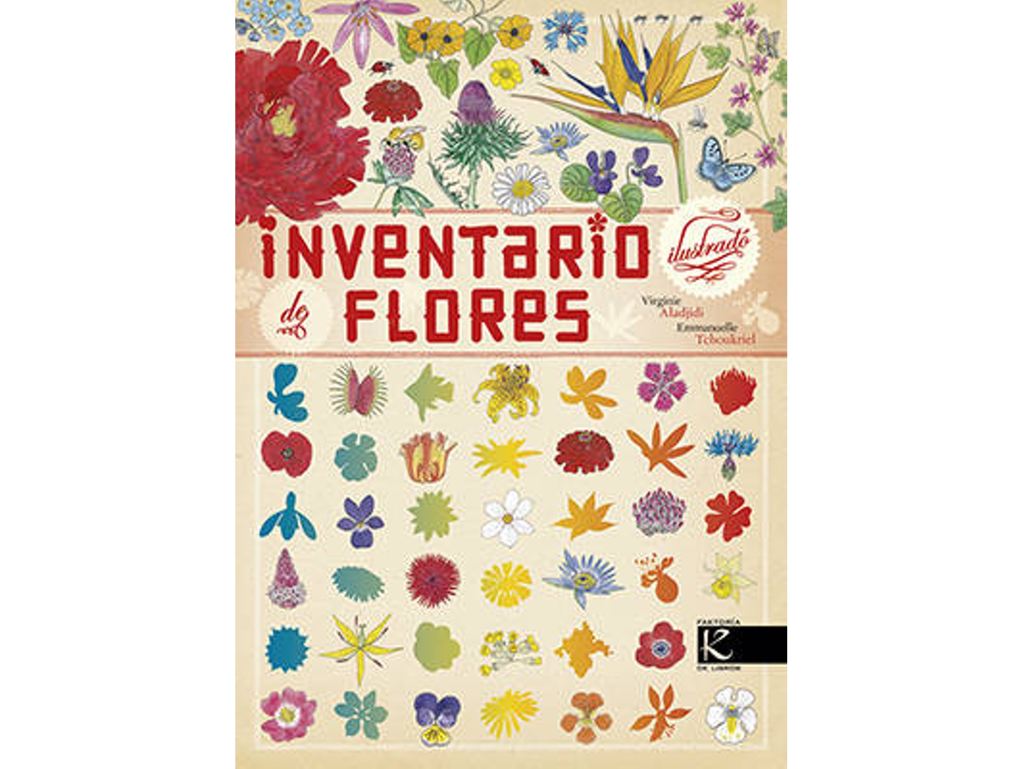 Libro Inventario Ilustrado De Flores de Emmanuelle Tchoukriel e Virginie Aladjidi (Español)