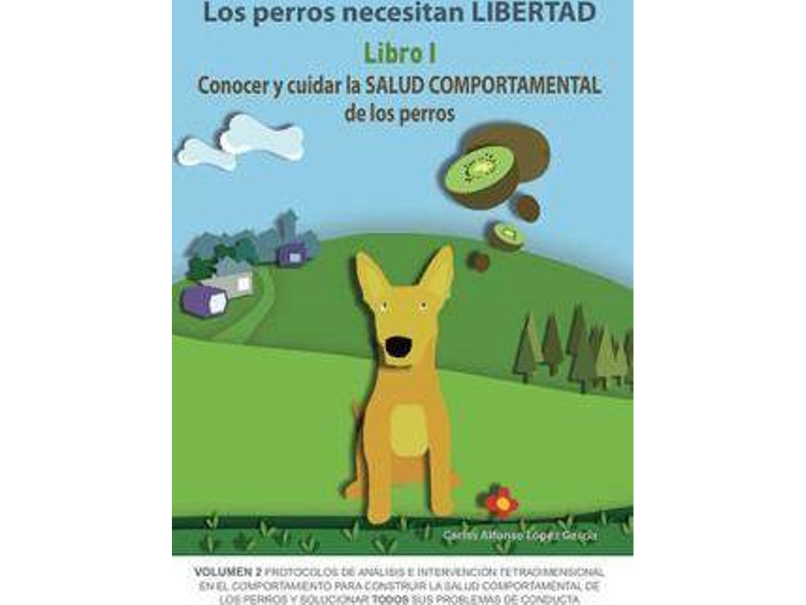 Libro Conocer Y Cuidar La Salud Comportamental De Los Perros de Carlos Alfonso López García (Español)