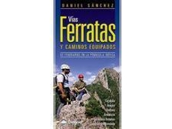 Libro Vías ferratas y caminos equipados de Daniel Sánchez Carrasco (Español)