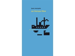 Libro Un Tiempo Libre de Juan Marqués Martín (Español)