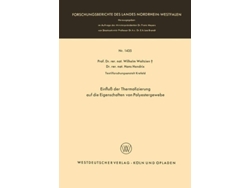 Libro Einflu Der Thermofizierung Auf Die Eigenschaften Von Polyestergewebe De Wilhelm Weltzien (alemán)