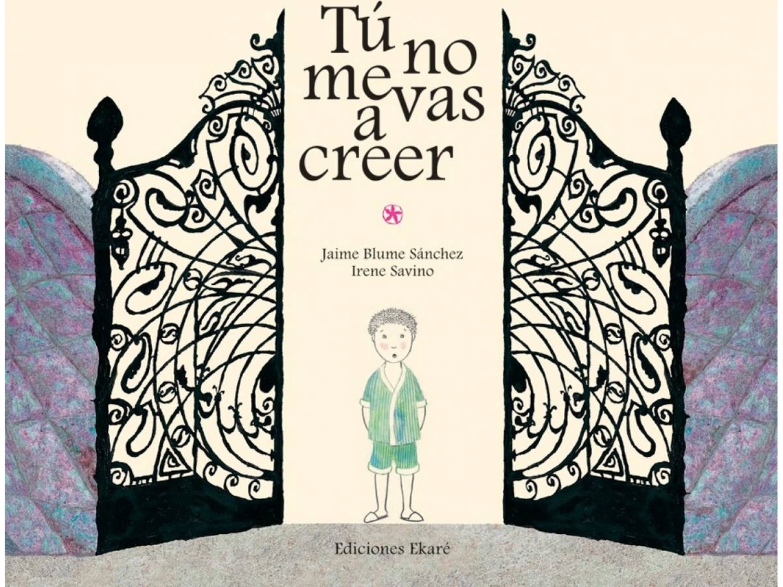 Libro Tu No Me Vas A Creer de Jaime Blume (Español)