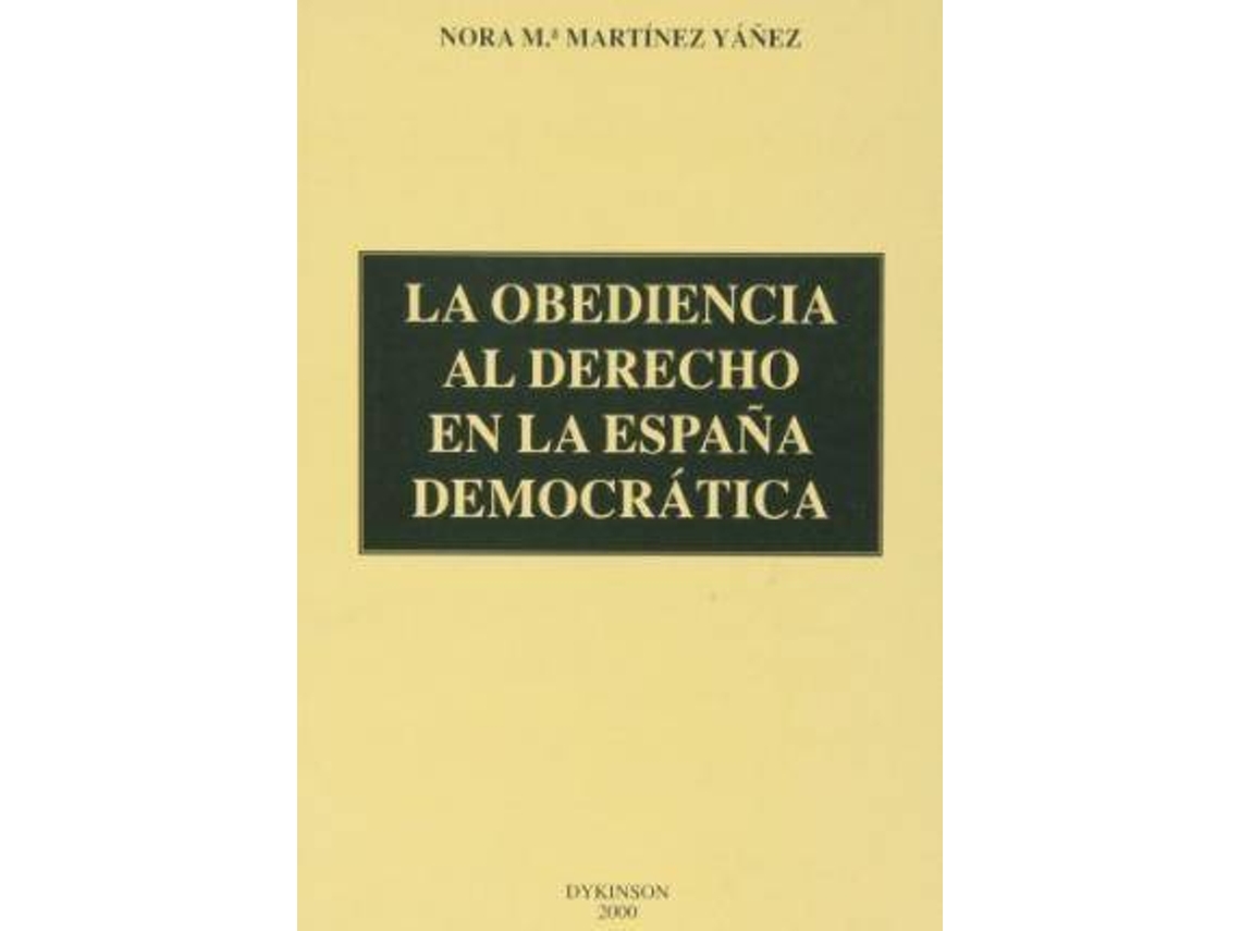 Libro La Obediencia Al Derecho En La España Democrática de Nora María Martínez Yáñez (Español)