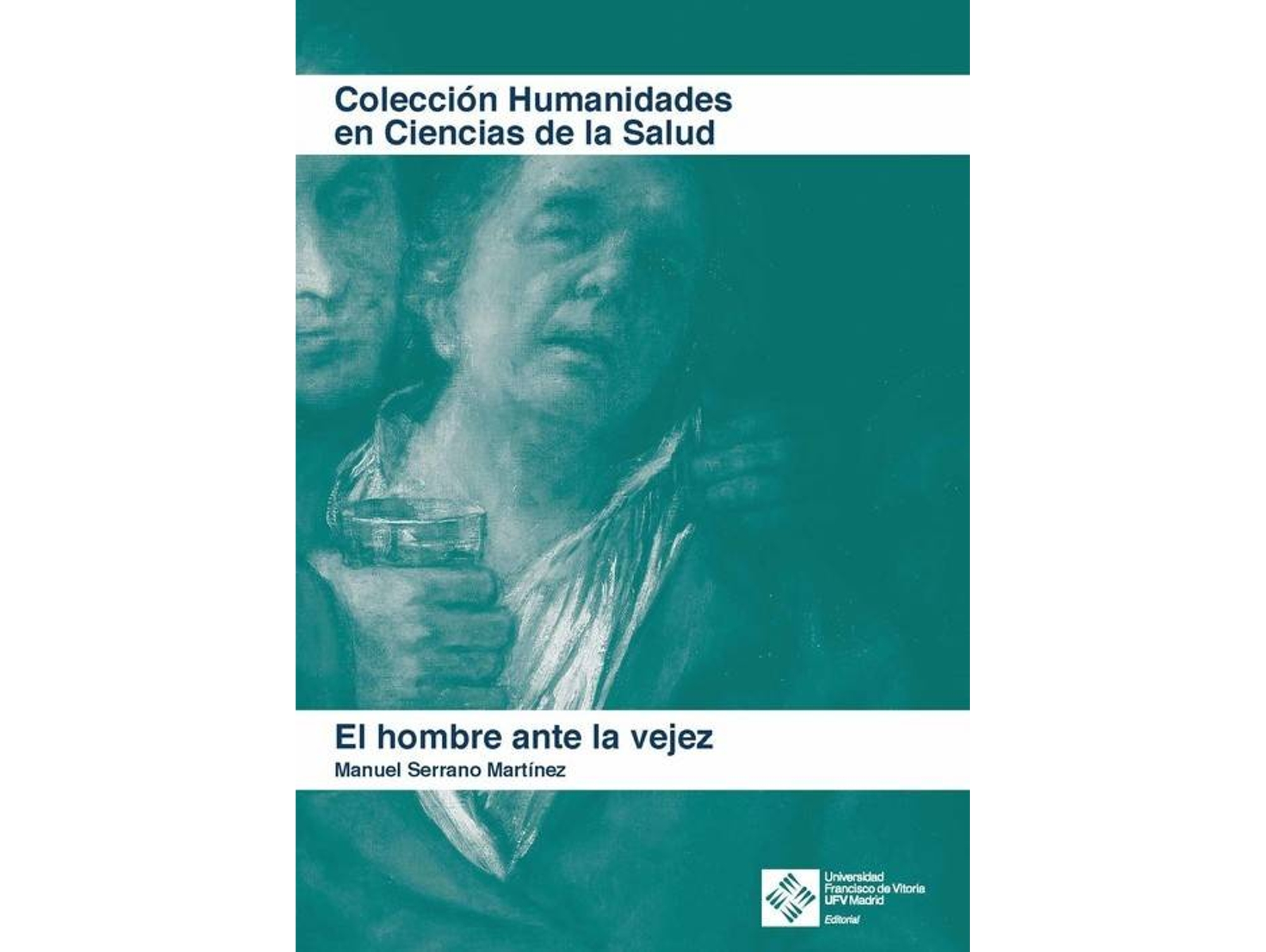Libro El Hombre Ante La Vejez de Manuel Serrano Martínez (Español)