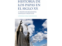 Libro Historia De Los Papas En El Siglo Xx de Onésimo Díaz Hernández (Español)