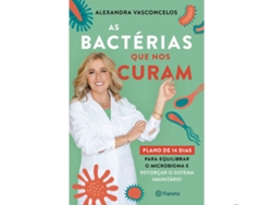 Libro As Bactérias que nos Curam de Alexandra Vasconcelos (Portugués do Brasil)