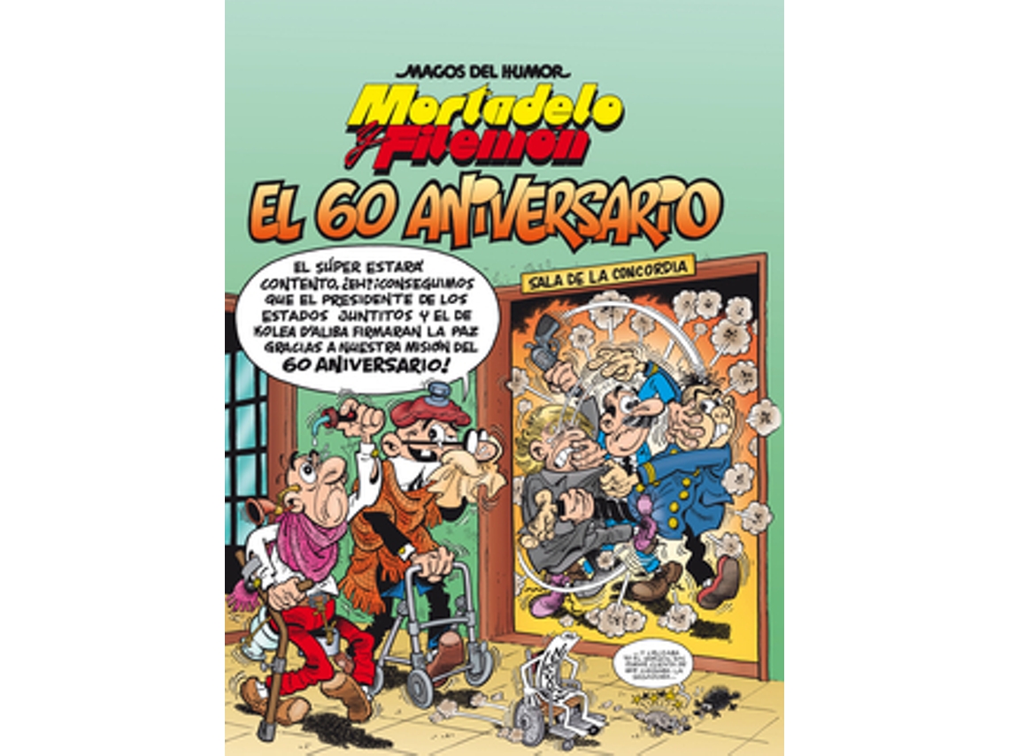 Libro Mortadelo Y Filemón. El 60 Aniversario de Ibáñez e Francisco