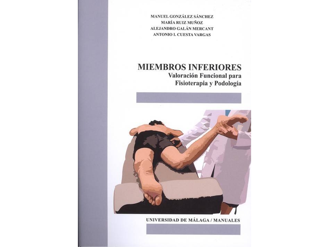 Libro Miembros Inferiores. Valoracion Funcional Para Fisioterapia de Manuel Gonzalez Sanchez (Español)