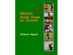 Libro Football/soccer Winning Through The Curriculum De Richard Alagich (inglés)