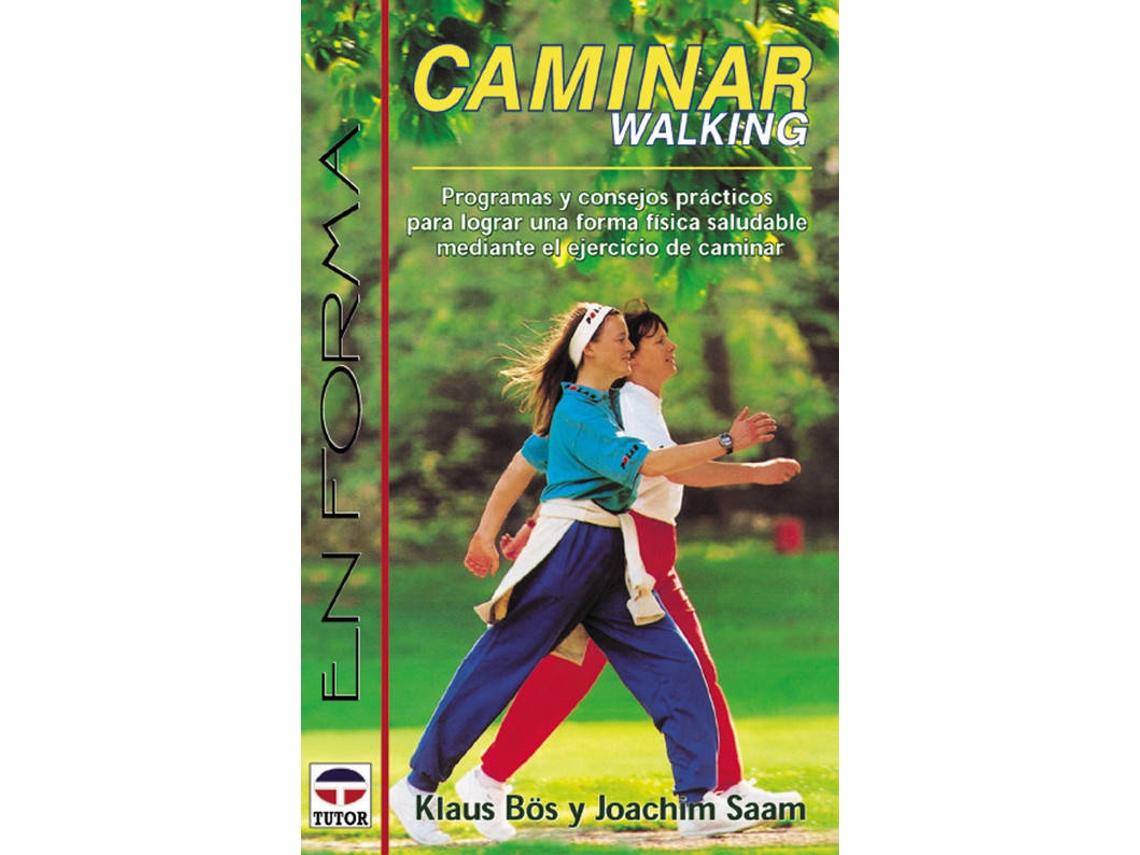 Libro Caminar. Programas Y Consejos Practicos de Klaus Bos (Español)