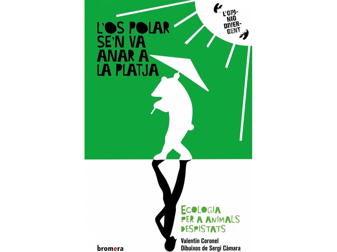 Libro L'Os Polar Se'N Va Anar A La Platja de Valentín Coronel Martínez (Catalán)