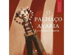 Libro O Palhaço Avaria E O Planeta Bateria de Pedro Seromenho (Portugués)