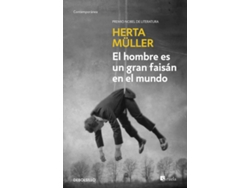 Libro El Hombre Es Un Gran Faisán En El Mundo de Herta Muller (Español)
