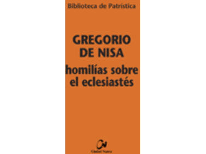 Libro Homilias Sobre el eclesiastes de gregorio nisa español tapa blanda