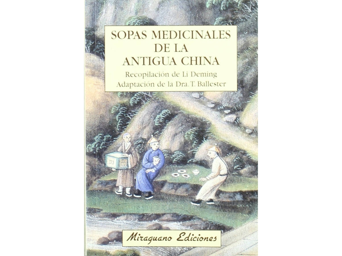 Libro Sopas Medicinales En La Antigua China de Trinidad Ballester (Español)