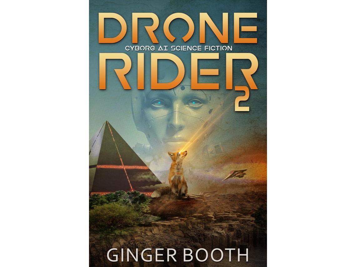 Libro Drone Rider 2 Cyborg Ai Science Fiction De Ginger Booth (inglés)