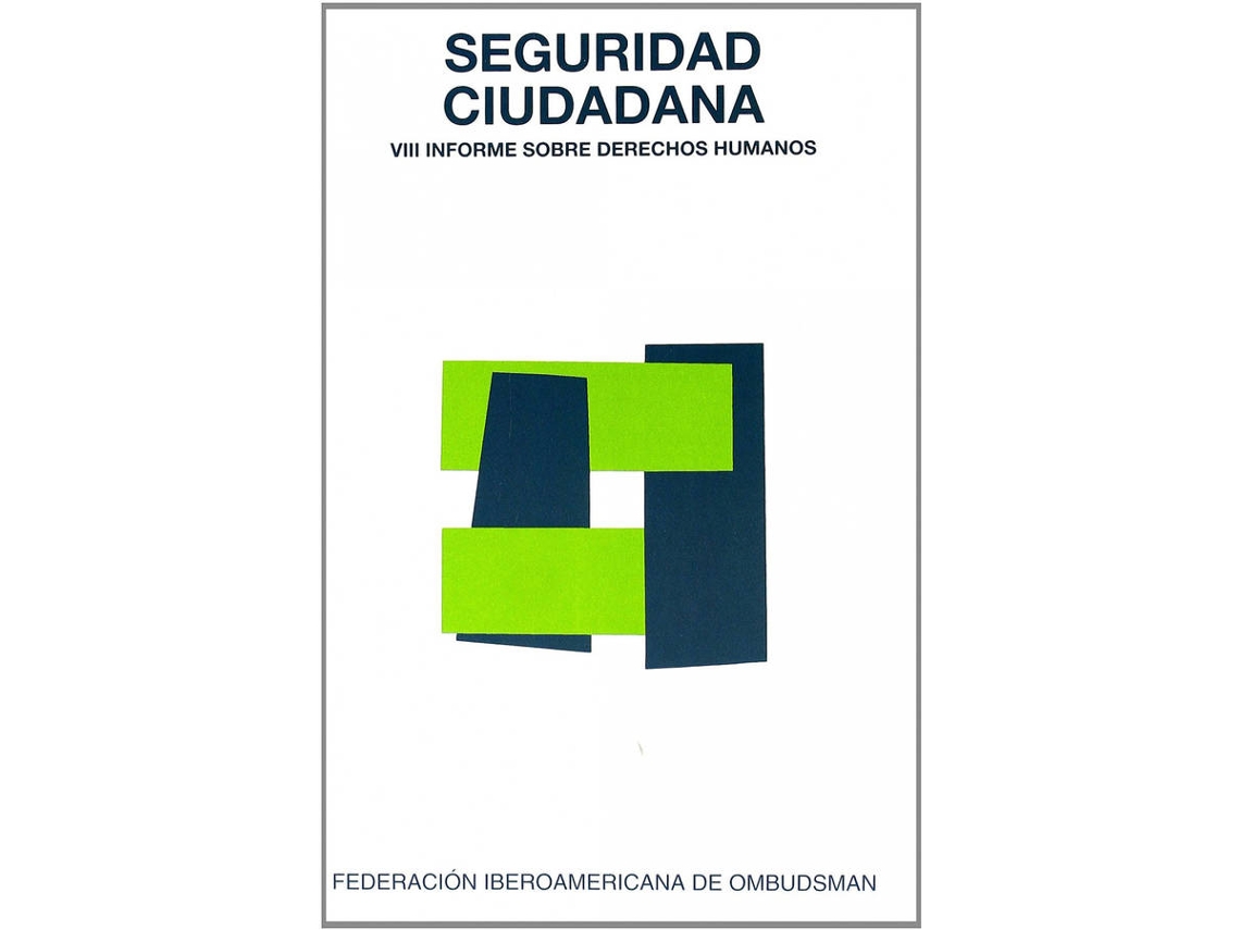 Libro Seguridad Ciudadana de Fio Federación Iberoamericana De Ombudsman (Español)