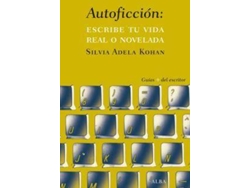 Libro Autoficción de Silvia Adela Kohan (Español)