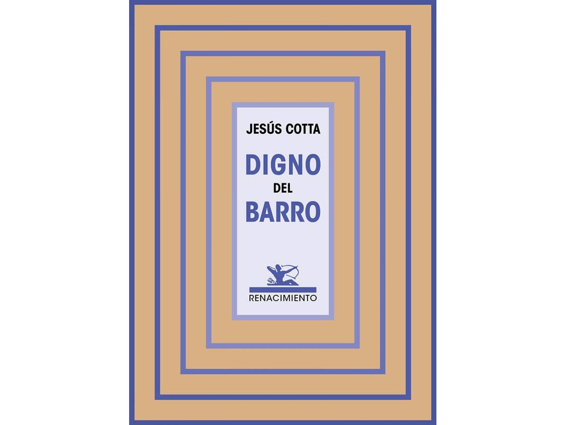 Libro Digno Del Barro de Jesús Cotta Lobato (Español)