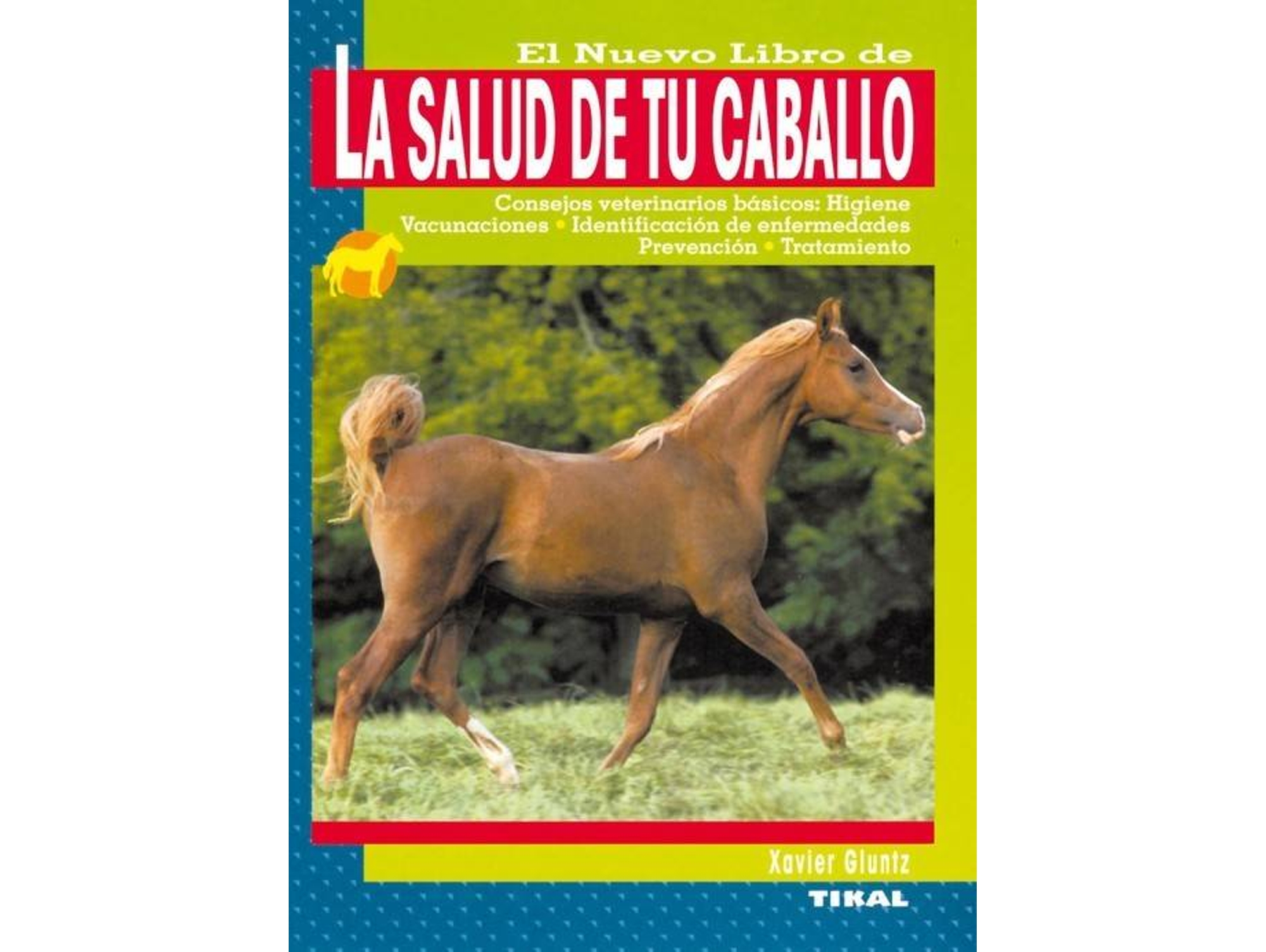 Libro La Salud De Tu Caballo de Xavier Gluntz (Español)