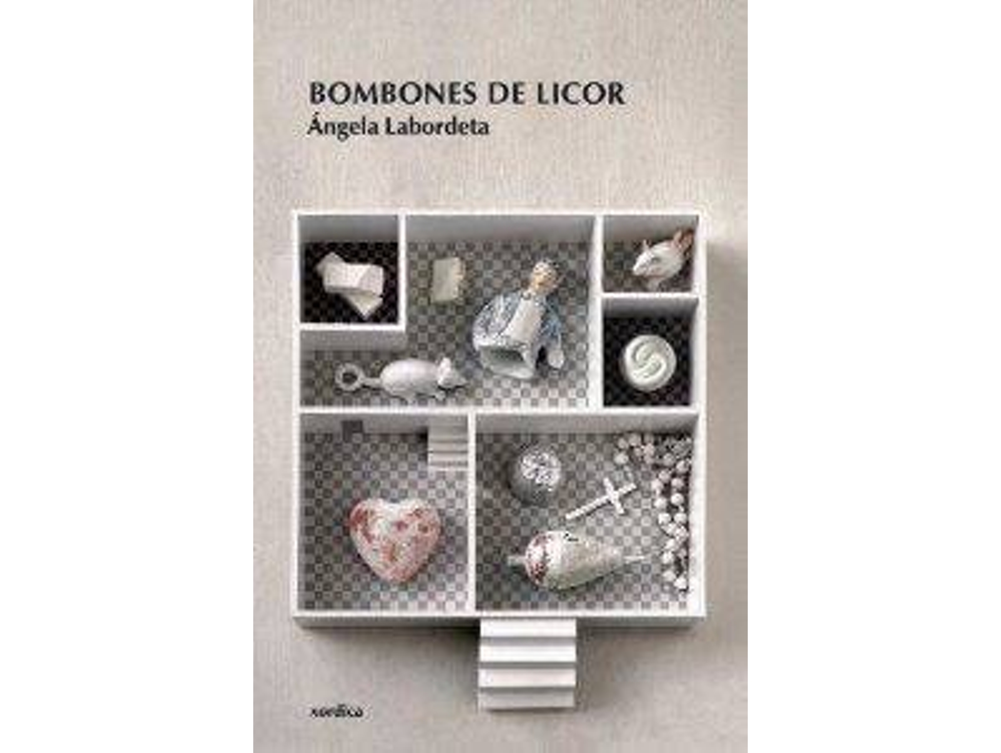 Libro Bombones De Licor de Angela Labordeta (Español)