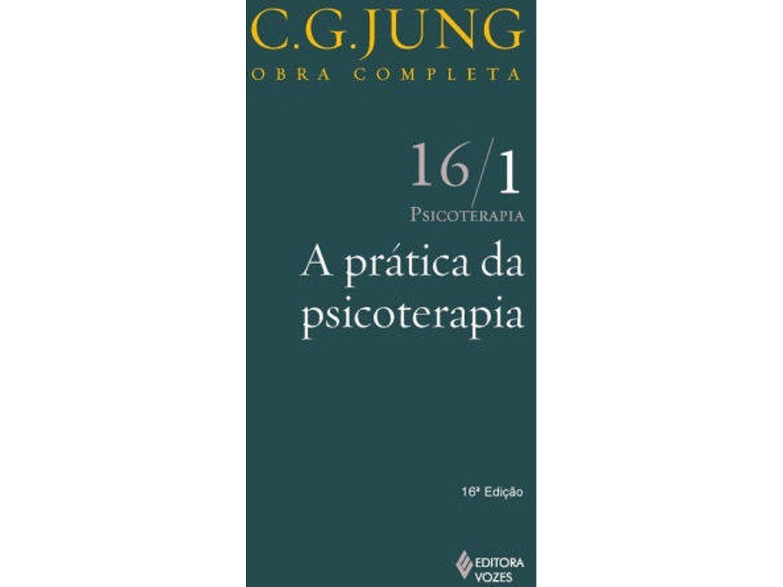 Libro A Prática da Psicoterapia - Vol. 16/1 de Carl Gustav Jung (Portugués do Brasil)