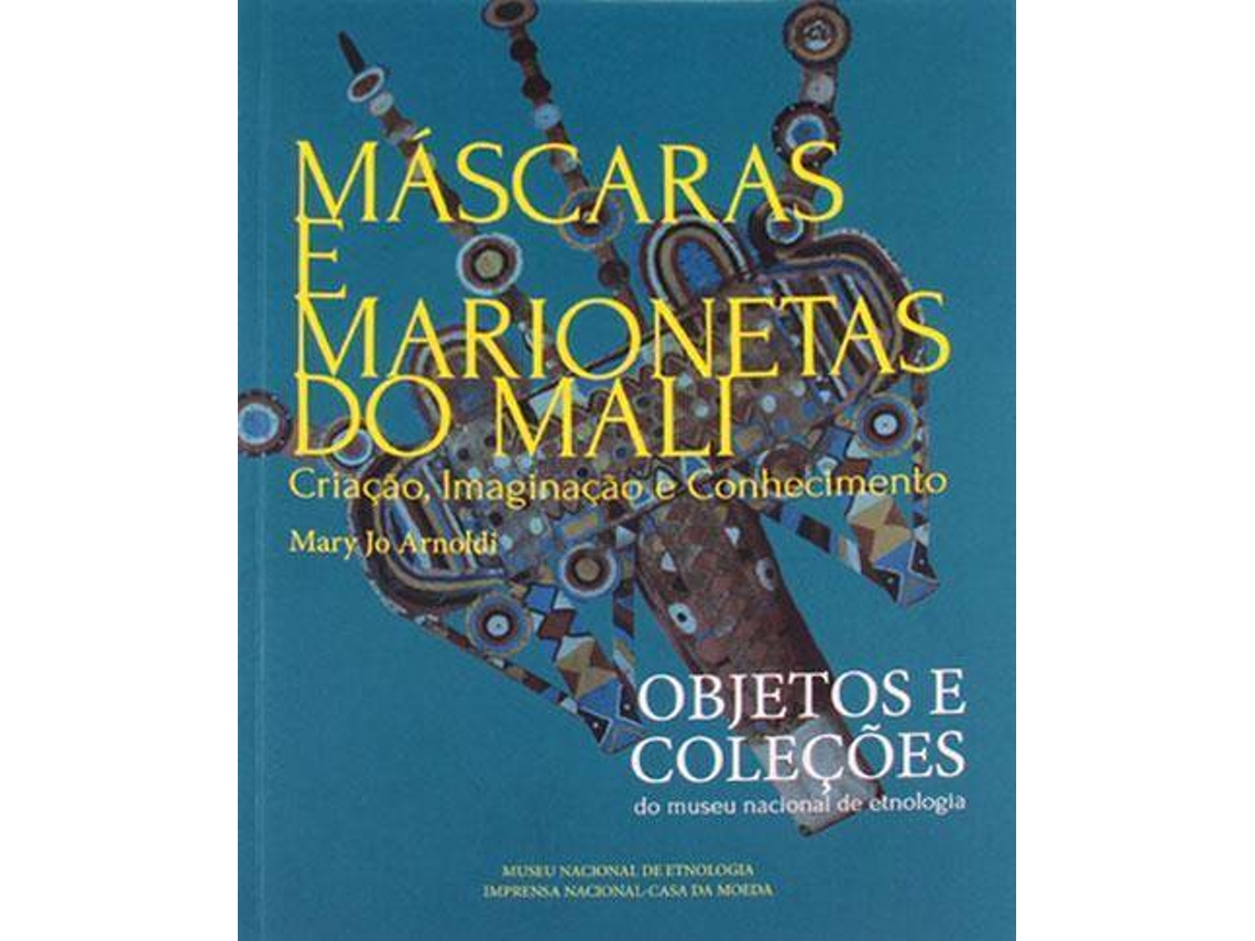 Libro Máscaras E Marionetas Do Mali de Mary Jo Arnoldi (Portugués)