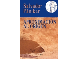 Libro Aproximación Al Origen de Sálvador Pániker Alemany (Español)