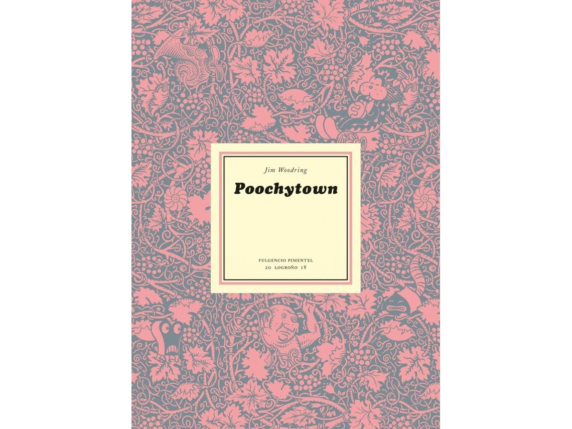 Libro Poochytown de Jim Woodring (Español)